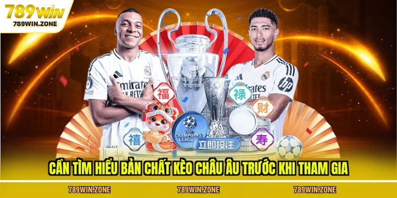 Cần tìm hiểu bản chất kèo châu Âu trước khi tham gia