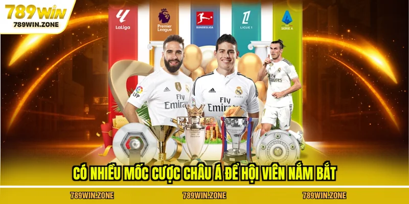 Có nhiều mốc cược châu Á để hội viên nắm bắt